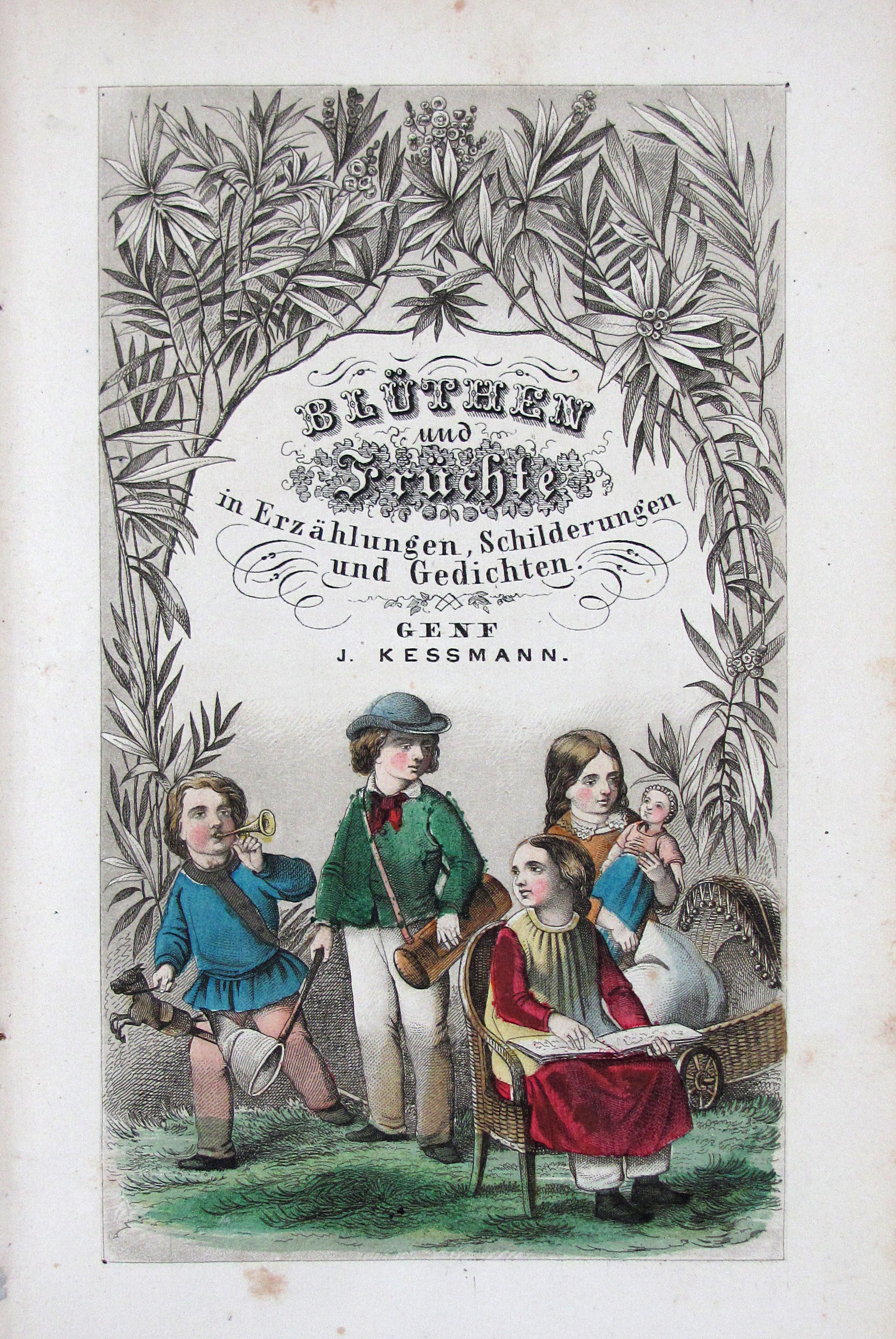 Adrien, E.G., Blüthen und Früchte. 212 Erzählungen, Beschreibungen und Gedichte.