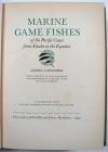 Walford, L.A., Marine Game Fishes of the Pacific Coast from Alaska to the Equator.