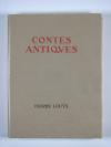 Louys, P., Contes Antiques.