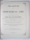 Butterworth, B., The Growth of Industrial Art. Reproduced and printed in pursuance of Act of Congress March 3, 1886, and Acts Supplementary thereto.