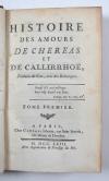(Charito aphrodiensis), Histoire des amours de Chereas et de Callirrhoé, Traduite du grec, avec des Remarques (par Larcher).