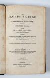 Sweet, Robert, The Florist’s Guide, and the Cultivator’s Directory; containing coloured figures of the choicest flowers, cultivated by florists; including ranunculas, carnations, picotees, pinks, georginas, polyanthus, auriculas, hyacinths, and tulips, with their descriptions, and an account of the most approved methods of culture.